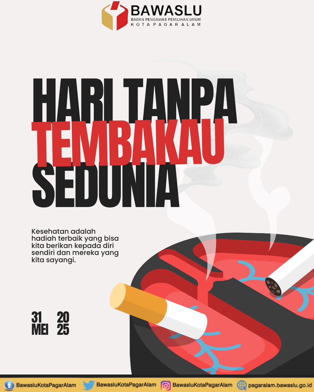 Selamat memperingati Hari tanpa Tembakau Sedunia 31 Mei 2025