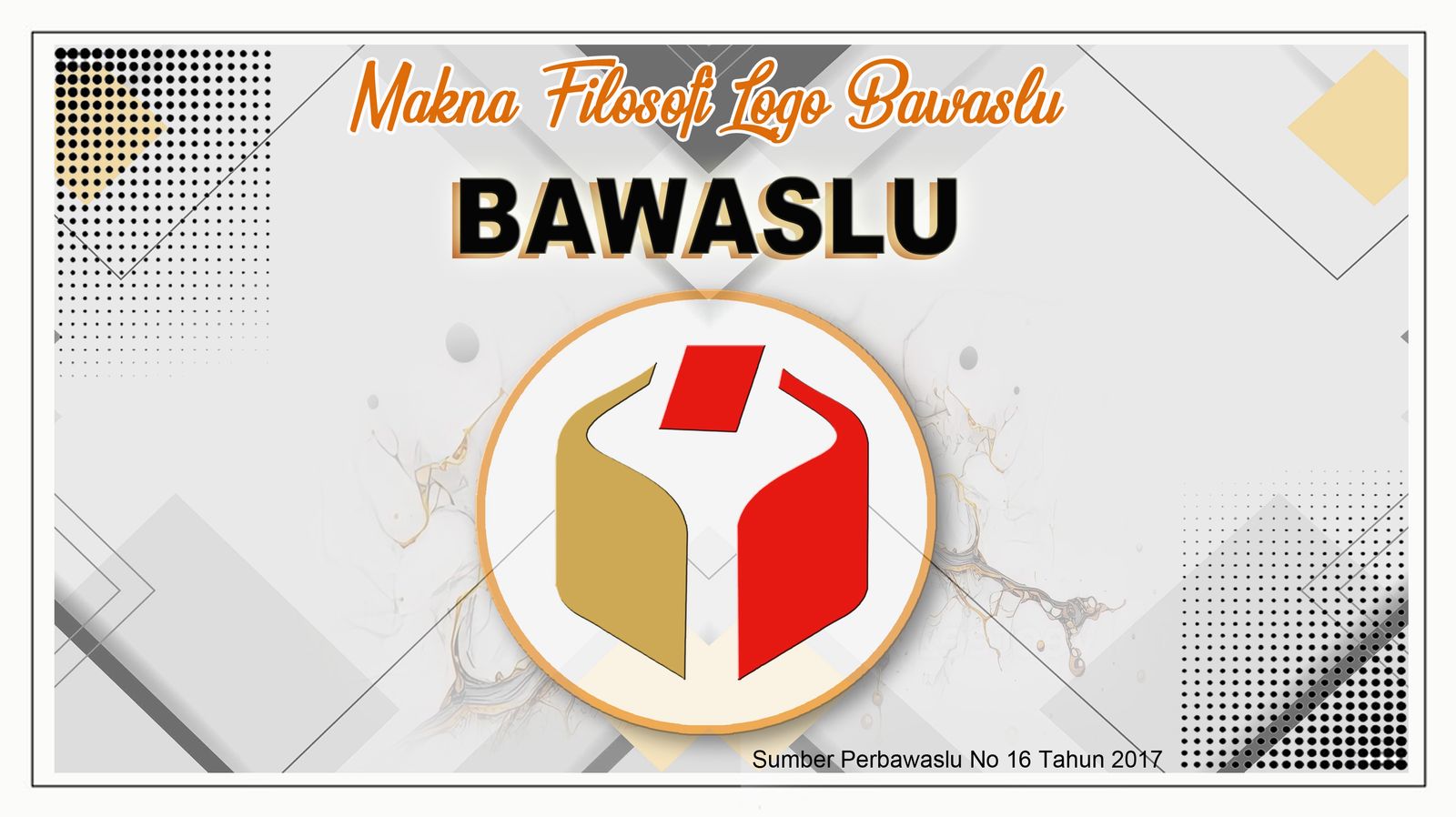 Tegakkan Keadilan Pemilu Lewat Logo Bawaslu: Simbol Integritas dan Optimisme Nasional