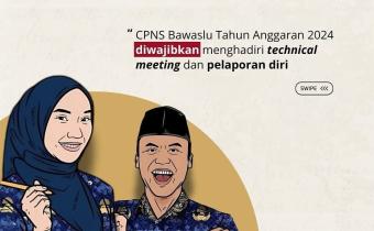 CPNS 2024 Wajib menghadiri technical  meeting dan melaporkan diri ke unit kerja masing-masing