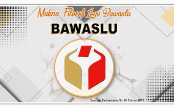 Tegakkan Keadilan Pemilu Lewat Logo Bawaslu: Simbol Integritas dan Optimisme Nasional